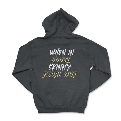 Give It Some Skinny Pedal Hoodie Small / Dark Heather Hooded Sweatshirt